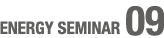 ENERGY SEMINAR 09